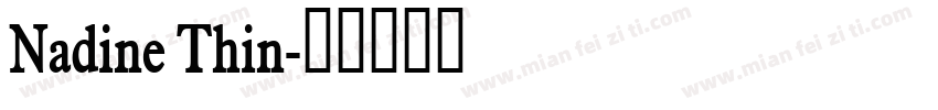 Nadine Thin字体转换